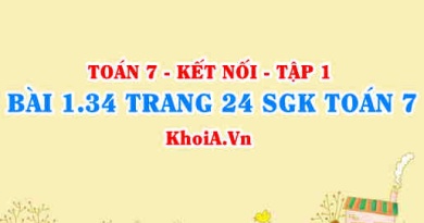 Bài 1.34 trang 24 SGK Toán 7 tập 1 Kết nối tri thức